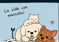 La vida con mascotas
